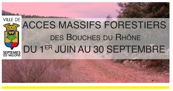 Entre le 1er juin et le 30 septembre l'accès aux massifs forestiers est réglementé par arrêté préfectoral.