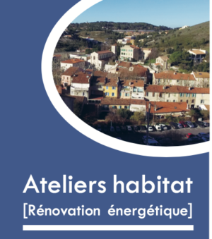 Ateliers habitat [Rénovation énergétique]