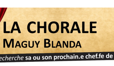 la Chorale Maguy Blanda recherche son nouveau chef de choeur