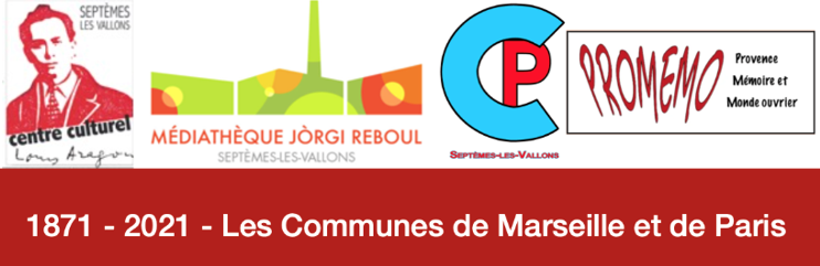 1871-2021 Les Commune de Marseille et Paris