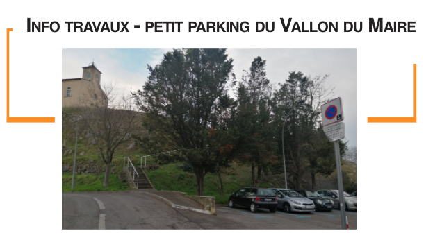 Info travaux – petit parking du Vallon du Maire