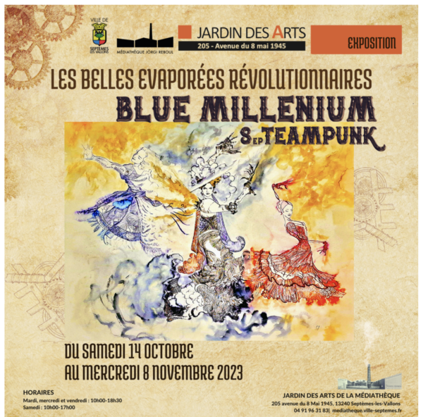 Exposition "Les belles évaporées révolutionnaires" par Blue Millenium