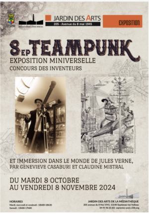 SepTeampunk : exposition miniverselle > concours d’inventions et expo photo « dans le monde de Jules Verne »