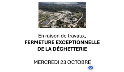 Fermeture exceptionnelle de la déchetterie