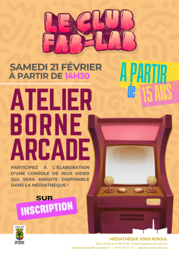 Atelier borne d&rsquo;arcade