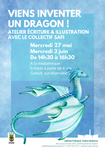 Atelier écriture et illustration “Viens inventer un dragon ! ”